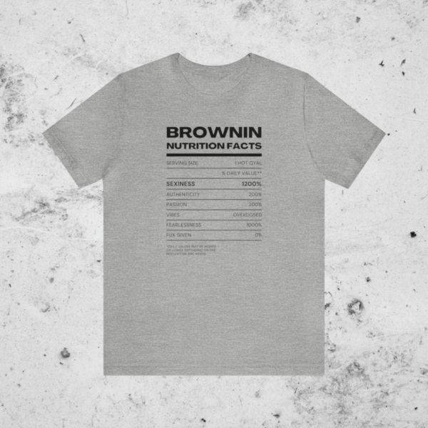 Brownin Facts Shirt