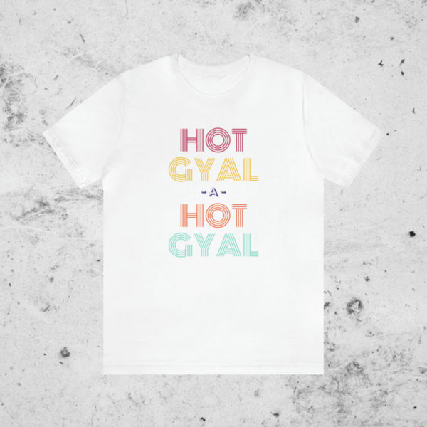 Hot Gyal Shirt - Image 2