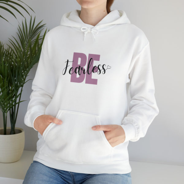 Be Fearless Hoodie - Image 3
