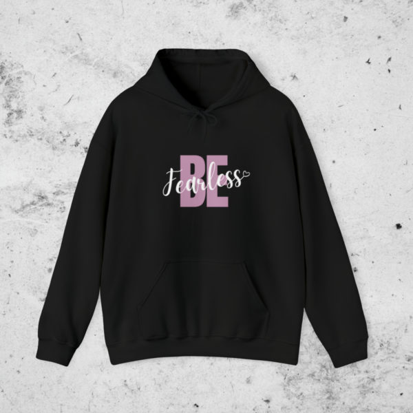 Be Fearless Hoodie - Image 4